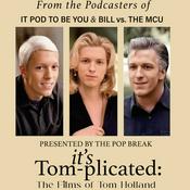 It's Tom-plicated: A Tom Holland Podcast