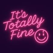 It's Totally Fine