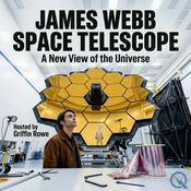 James Webb Space Telescope - A New View of the Universe