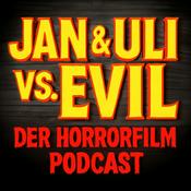 Jan &amp; Uli vs. Evil - der Horrorfilm-Podcast