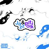 Jazz&amp;Politik im PATHOS