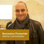Jérôme Commandeur: Rencontrez L'Humoriste