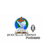 Jesus es el Camino Podcast