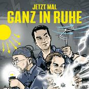 Jetzt mal ganz in Ruhe