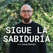 Josué Barrios - SIGUE LA SABIDURÍA