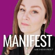 MANIFEST with Sarah Prout