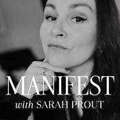 MANIFEST with Sarah Prout