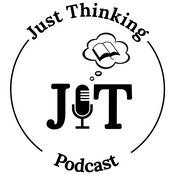 Just Thinking Podcast