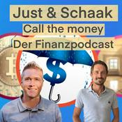 Just und Schaak Call the money, der Finanzpodcast