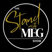 The Stand with Meg Show