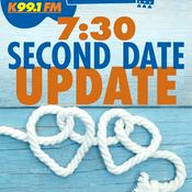 K99.1FM's 7:30 Second Date Update