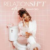 Relationsh*t with Kamie Crawford