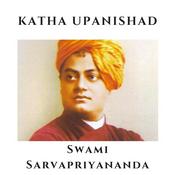 Katha Upanishad - Swami Sarvapriyananda