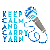 Keep Calm and Carry Yarn: A Knitting and Crochet Podcast