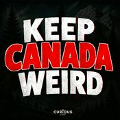 Keep Canada Weird