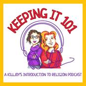 Keeping It 101: A Killjoy's Introduction to Religion Podcast