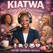 KIATWA-Keeping it All Things Women With Aaisha
