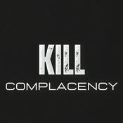 Kill Complacency