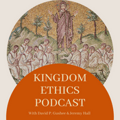KINGDOM ETHICS PODCAST