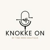 Knokke on - Tine Immo Boutique's Podcast