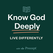 Know God Deeply Podcast