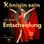 Königin sein ist eine Entscheidung