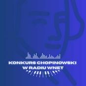 Konkurs Chopinowski w Radiu Wnet
