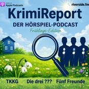 KrimiReport - der Hörspielpodcast | TKKG | Die drei ??? | Fünf Freude |