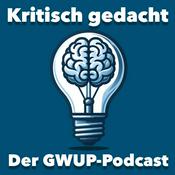 Kritisch gedacht - Der GWUP-Podcast