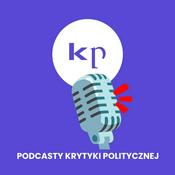 Podcasty Krytyki Politycznej