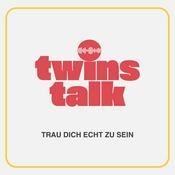 TwinsTalk – Trau dich, echt zu sein