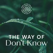 Kwan Um Zen Online Podcast – The Way of Don’t Know.