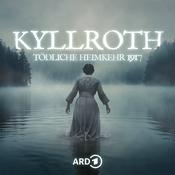 Kyllroth. Tödliche Heimkehr 1917 - Mystery-Crime-Serie