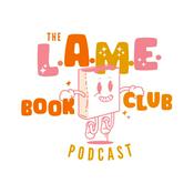 L.A.M.E. Book Club Podcast
