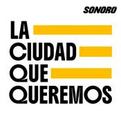 La Ciudad Que Queremos