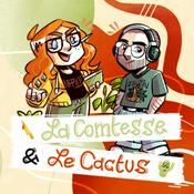 La Comtesse et Le Cactus