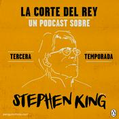 La corte del Rey, un Podcast de Stephen King producido por Penguin Random House Grupo Editorial