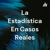 La Estadística En Casos Reales