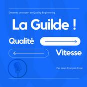 La Guilde ! - Devenez un expert en Quality Engineering