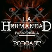 La Hermandad Paranormal | Podcast