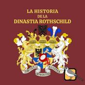 La historia de la dinastía Rothschild