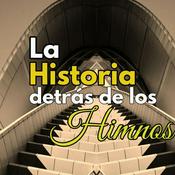 La Historia Detrás de los Himnos