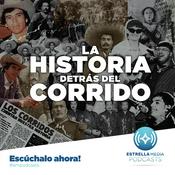 La Historia detrás del corrido