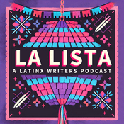 LA LISTA: A Latinx Writers Podcast