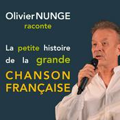 La petite histoire de la grande chanson française