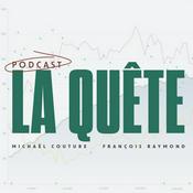 La Quête - Podcast