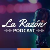 LA RAZÓN Podcast