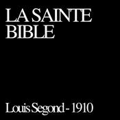 La Sainte Bible - Louis Segond - 1910