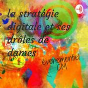 la stratégie digitale et ses drôles de dames