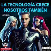 La Tecnología Crece Nosotros También